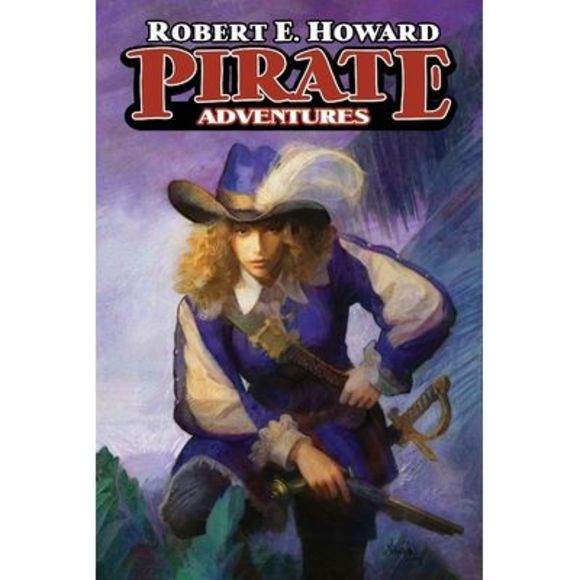 Pirate Adventures -- Robert E. Howard - Picture 1 of 1